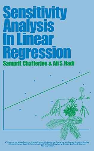 Sensitivity Analysis in Linear Regression (9780471822165) by Chatterjee, Samprit; Hadi, Ali S.
