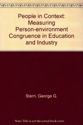 People in Context: Measuring Person-environment Congruence in Education and Industry