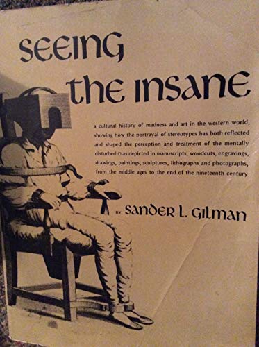 9780471824572: Seeing the Insane
