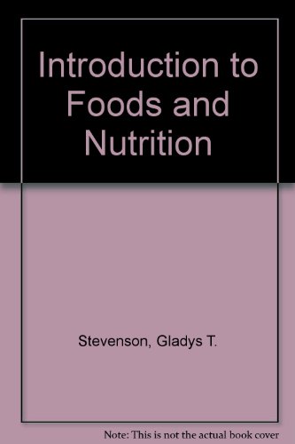 Stock image for Introduction to Foods and Nutrition for sale by Better World Books: West