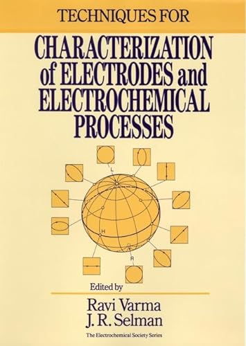 Beispielbild fr Techniques for Characterization of Electrodes and Electrochemical Processes zum Verkauf von Ammareal