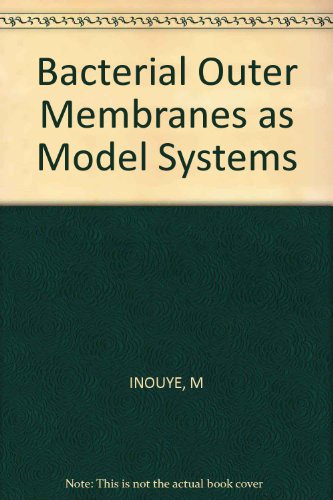 Stock image for Bacterial Outer Membranes as Model Systems for sale by RWL GROUP  (Booksellers)