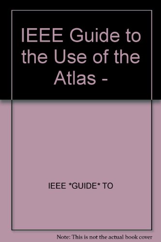 IEEE Guide to the Use of ATLAS (Abbreviated Test Language for All Systems)