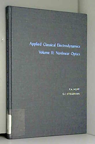 Applied Classical Electrodynamics: volume 2,Non-Linear optics