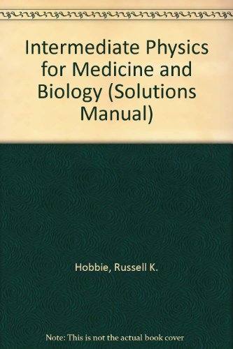 9780471828525: Intermediate Physics for Medicine and Biology