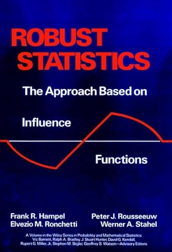 Stock image for Robust Statistics : The Approach Based on Influence Functions for sale by Better World Books