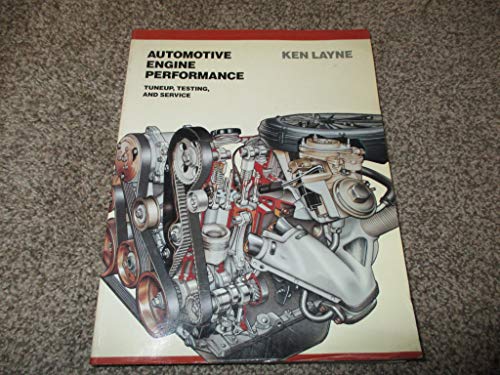 Imagen de archivo de Automotive Engine Performance: Tuneup, Testing, and Service a la venta por ThriftBooks-Dallas