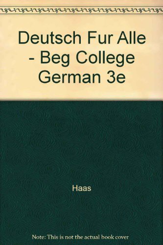 Imagen de archivo de Deutsch Fur Alle: Beginning College German - A Comprehensive Approach a la venta por ThriftBooks-Dallas