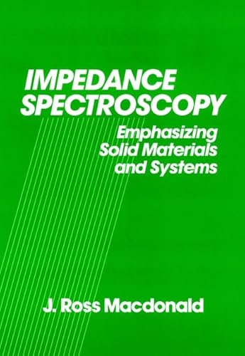 9780471831228: Impedance Spectroscopy: Emphasizing Solid Materials and Systems