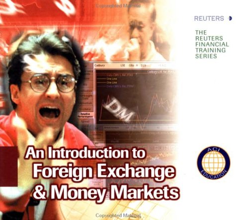 Stock image for An Introduction to Foreign Exchange and Money Markets for sale by Better World Books: West