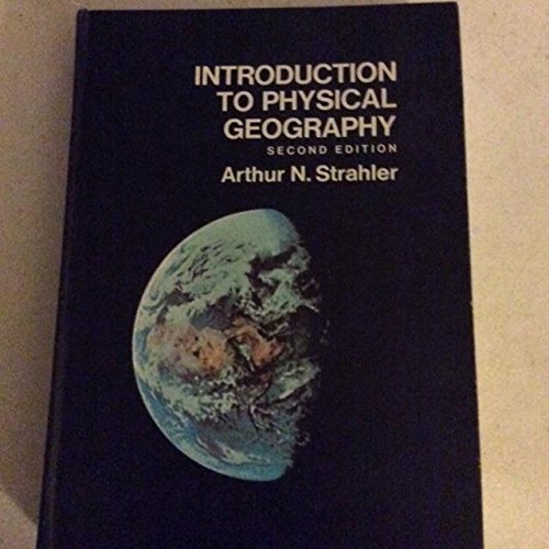 Imagen de archivo de Introduction to physical geography a la venta por ThriftBooks-Atlanta