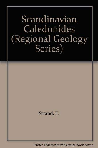 Stock image for Scandinavian Caledonides (Regional Geology Series) for sale by Books From California
