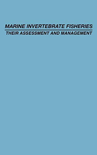 Stock image for Marine Invertebrate Fisheries: Their Assessment and Management for sale by Ammareal