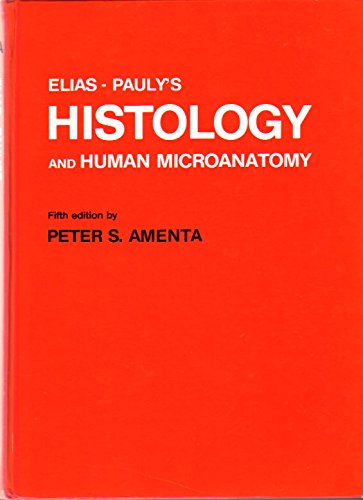 9780471836469: Elias and Pauly's Histology and Human Microanatomy (Wiley Medical Publications)