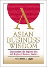 9780471837565: Asian Business Wisdom: Lessons from the Region′s Best and Brightest Business Leaders