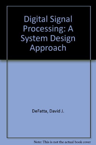 Beispielbild fr Digital Signal Processing: A System Design Approach zum Verkauf von HPB-Red