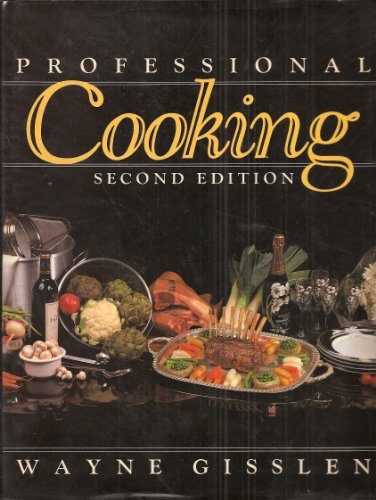 9780471838487: Professional Cooking, Second Edition