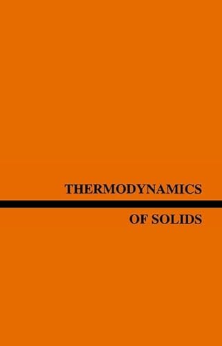 9780471838548: Thermodynamics of Solids (Science & Technology of Materials S.)