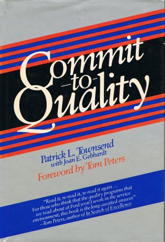 Beispielbild fr Commit to Quality zum Verkauf von Better World Books