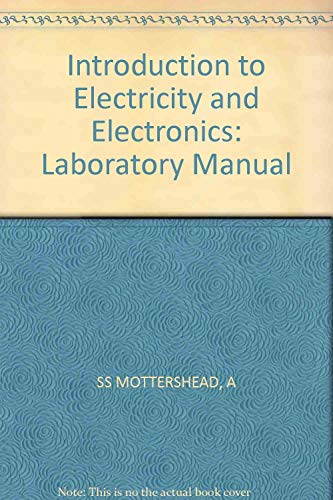 Beispielbild fr Laboratory Manual for Mottershead: Introduction to Electricity and Electronics, 2nd Edition zum Verkauf von HPB-Red