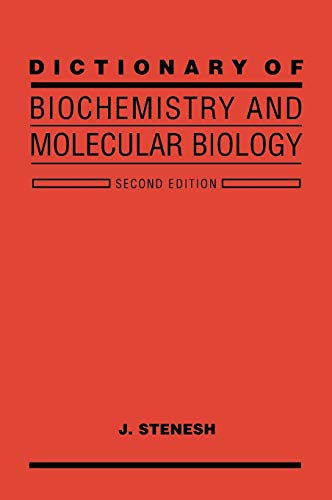 Dictionary of Biochemistry and Molecular Biology, 2nd Edition