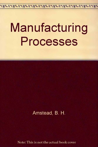 Imagen de archivo de Manufacturing Processes a la venta por Better World Books