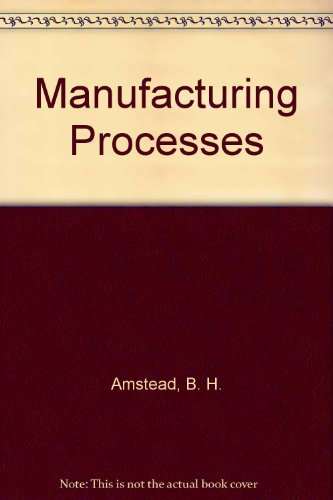 Stock image for Manufacturing Processes for sale by Better World Books