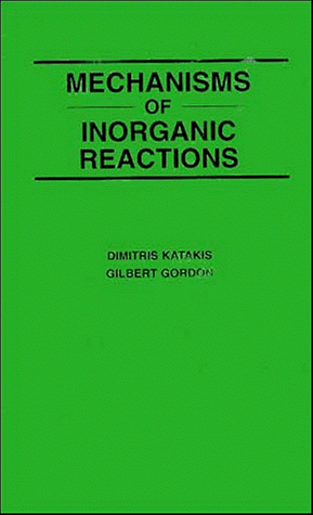 Stock image for Mechanisms of Inorganic Reactions for sale by Better World Books