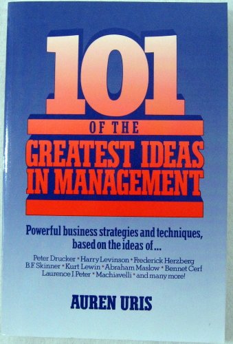 Beispielbild fr 101 Of the Greatest Ideas in Management zum Verkauf von Books to Die For