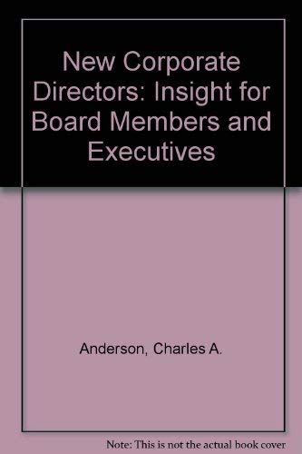 9780471843412: New Corporate Directors: Insight for Board Members and Executives
