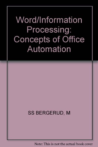 Stock image for Word and Information Processing: Concepts of Office Automation for sale by Phatpocket Limited