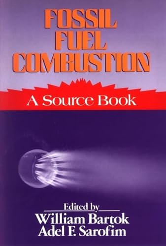 9780471847793: Fossil Fuel Combustion: A Source Book