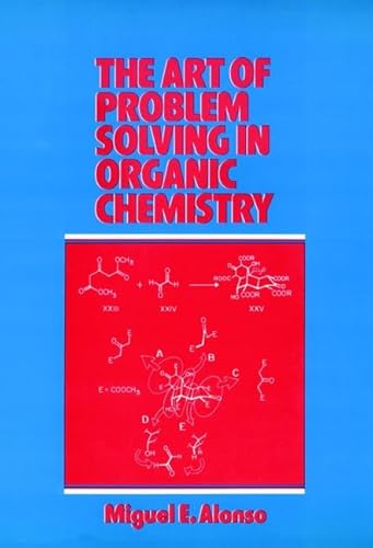 Stock image for The Art of Problem Solving in Organic Chemistry for sale by Better World Books