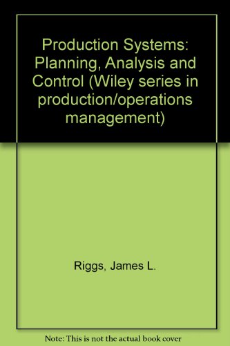 Imagen de archivo de Production Systems : Planning, Analysis and Control a la venta por Better World Books