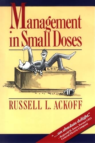 Beispielbild fr Management in Small Doses zum Verkauf von Better World Books