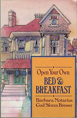 9780471848561: Open Your Own Bed and Breakfast