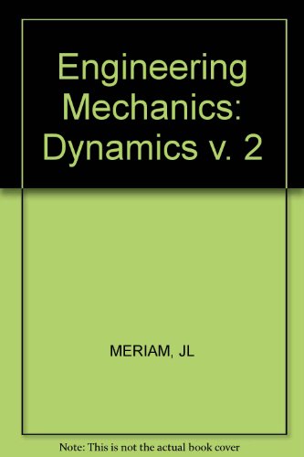 9780471849100: Engineering Mechanics: Dynamics: v. 2