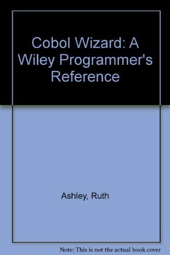 Stock image for COBOL Wizard: A Wiley Programmer's Reference for sale by SecondSale
