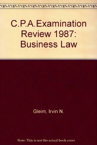 CPA Examination Review 1987 Business Law (9780471849346) by Delaney, Patrick R.; Gleim, Irvin N.