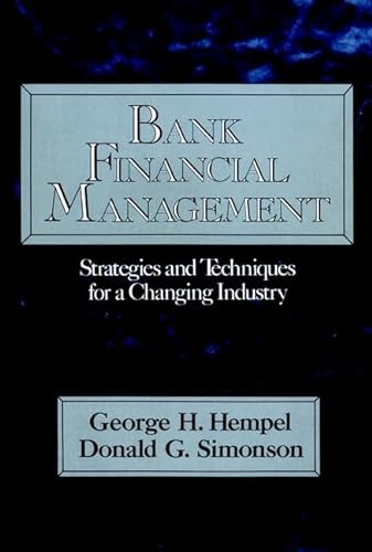 Stock image for Bank Financial Management - Strategies and Techniques for a Changing Industry for sale by Basi6 International