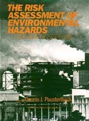 9780471849988: The Risk Assessment of Environmental and Human Health Hazards: A Textbook of Case Studies