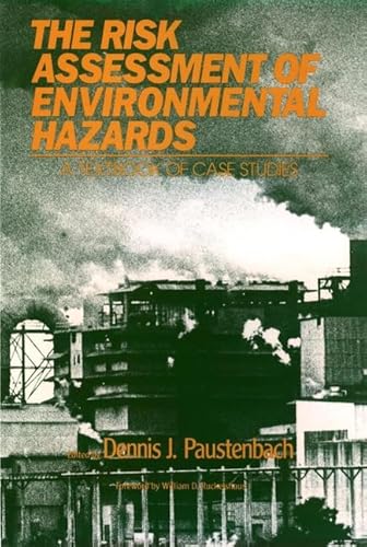 Stock image for The Risk Assessment of Environmental and Human Health Hazards: A Textbook of Case Studies for sale by SecondSale