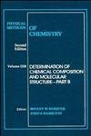 Beispielbild fr Physical Methods of Chemistry, Determination of Chemical Composition and Molecular Structure Part B zum Verkauf von Better World Books