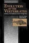 Evolution of the Vertebrates. A History of the Backboned Animals Through Time [fourth edition]