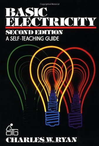 Beispielbild fr Basic Electricity : A Self-Teaching Guide zum Verkauf von Better World Books