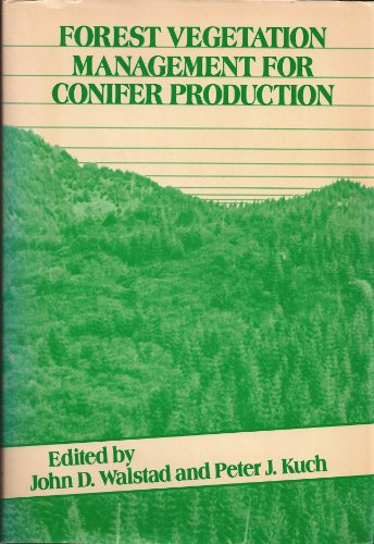 9780471850984: Forest Vegetation Management for Conifer Production