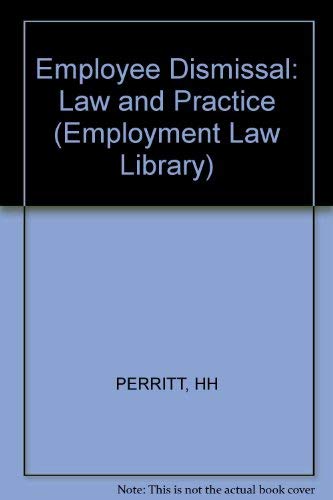 Stock image for Employee Dismissal Law and Practice (Employment Law Library) for sale by HPB-Red