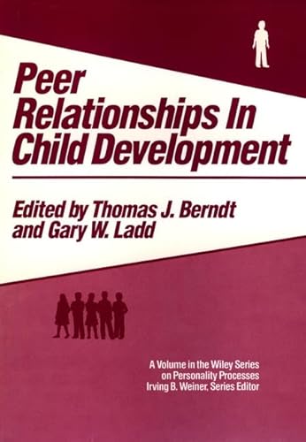 Stock image for Peer Relationships in Child Development for sale by Better World Books