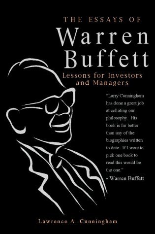 Essays of Warren Buffett: Lessons for Investors and Managers (9780471851899) by LAWRENCE CUNNINGHAM