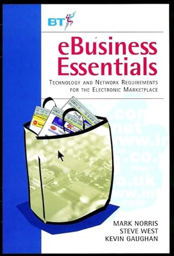 Stock image for e-Business Essentials: Technology and Network Requirements for the Electronic Marketplace for sale by HPB-Red